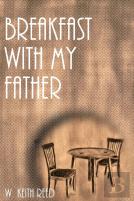 Breakfast With My Father