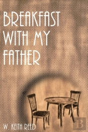 Breakfast With My Father