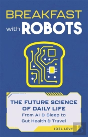 Breakfast With Robots