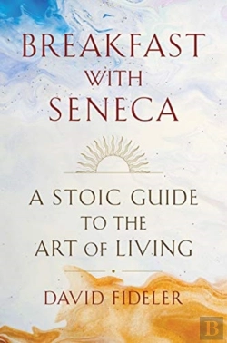 Bertrand.pt - Breakfast With Seneca