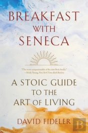 Breakfast With Seneca