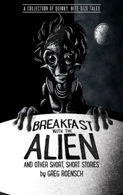 Bertrand.pt - Breakfast With The Alien And Other Short, Short Stories