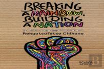Breaking A Rainbow, Building A Nation