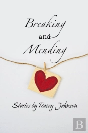 Breaking And Mending