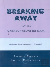 Breaking Away From The Algebra And Geometry Book