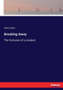 Breaking Away