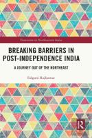 Breaking Barriers In Post-Independence India