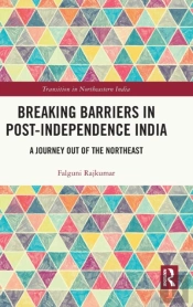 Breaking Barriers In Post-Independence India