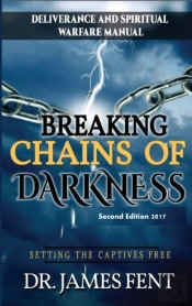 Breaking Chains Of Darkness And Setting The Captives Free