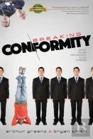 Breaking Conformity