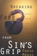 Breaking Free From Sin'S Grip