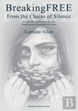 Breaking Free From The Chains Of Silence