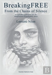 Breaking Free From The Chains Of Silence