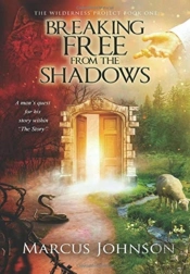 Breaking Free From The Shadows