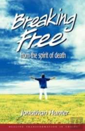 Breaking Free From The Spirit Of Death