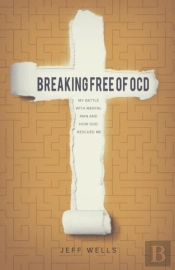 Breaking Free Of Ocd