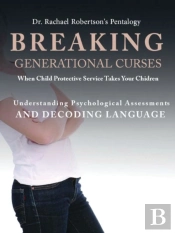 Breaking Generational Curses When Child Protective Services Takes Your Children