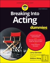 Breaking Into Acting For Dummies