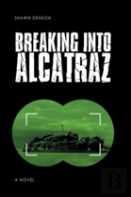 Breaking Into Alcatraz