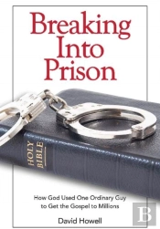 Breaking Into Prison