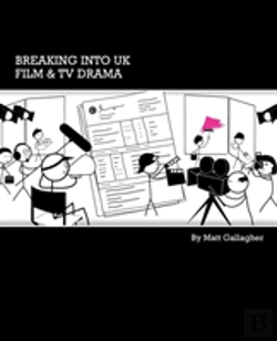 Bertrand.pt - Breaking Into Uk Film And Tv Drama