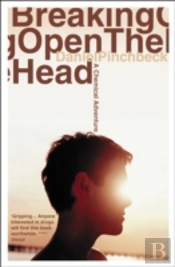 Breaking Open The Head