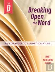 Breaking Open The Word, Year B