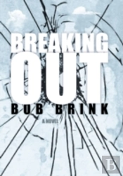 Breaking Out