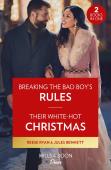 Breaking The Bad Boy'S Rules / Their White-Hot Christmas