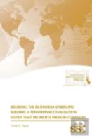 Breaking The Bathsheba Syndrome: Building A Performance Evaluation System That Promotes Mission Command
