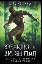 Breaking The Brush Men