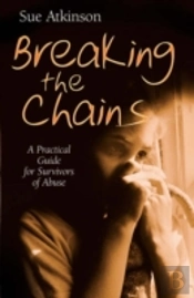 Breaking The Chains Of Abuse