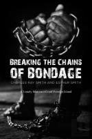 Breaking The Chains Of Bondage