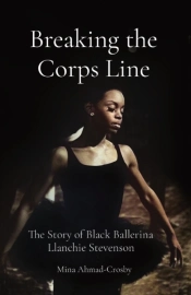 Breaking The Corps Line: The Story Of Bl
