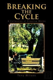 Breaking The Cycle: A Collection Of Crea