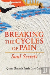 Breaking The Cycles Of Pain