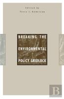 Breaking The Environmental Policy Gridlock