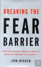 Breaking The Fear Barrier