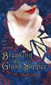 Breaking The Glass Slipper  Hardcover