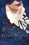 Breaking The Glass Slipper