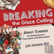 Breaking The Glaze Ceiling