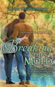 Breaking The Mold