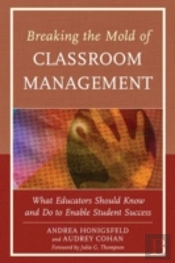 Breaking The Mold Of Classroom Management