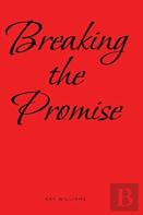 Breaking The Promise
