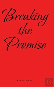 Breaking The Promise