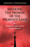Breaking The Promise Of The Promised Land