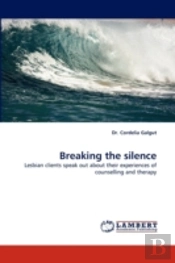 Breaking The Silence