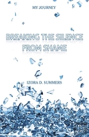 Breaking The Silence From Shame