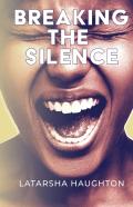 Breaking The Silence