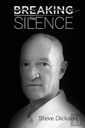 Breaking The Silence - The Untold Story,